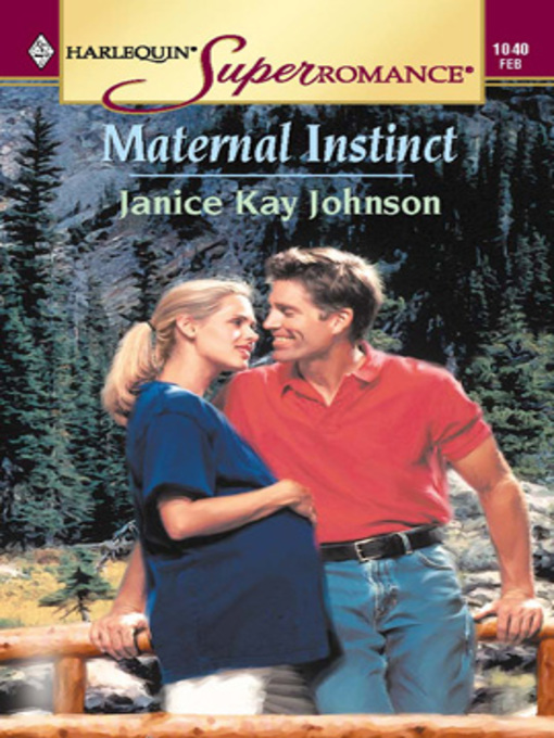 Title details for Maternal Instinct by Janice Kay Johnson - Available